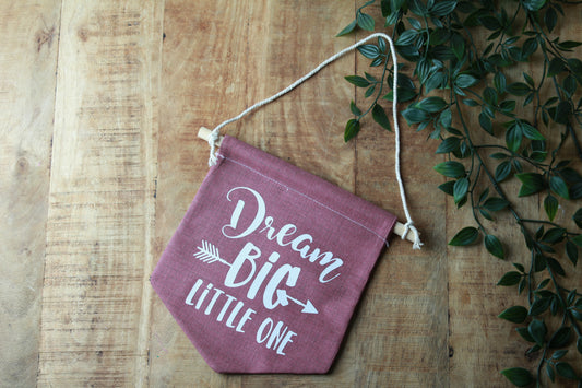 Vaandel “Dream big little one”